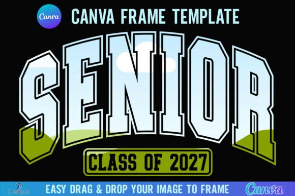 Class of 2027 Senior Canva Frame Varsity
