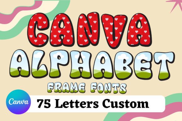 Transform Your Visuals with Custom Canva Alphabet Frames